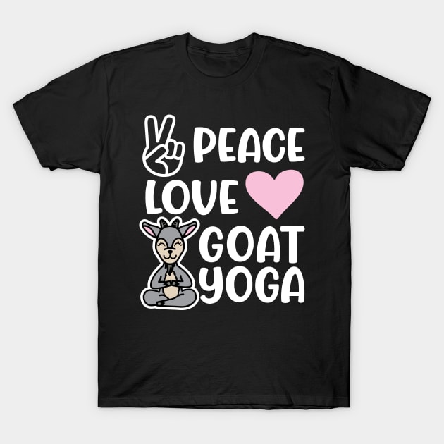 Peace Love and Goat Yoga Fitness Funny T-Shirt by GlimmerDesigns